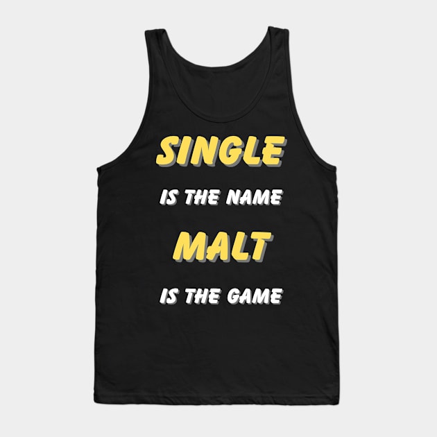 Single Malt Game Shirt Tank Top by MaltyShirts